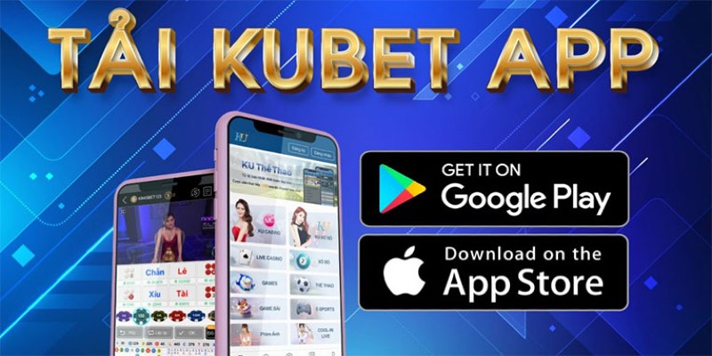 tải app kubet